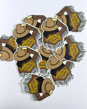 Cowboy Take Me Away |  Matte Sticker