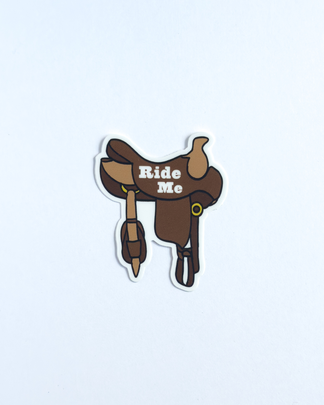 Ride Me Saddle |  Matte Sticker
