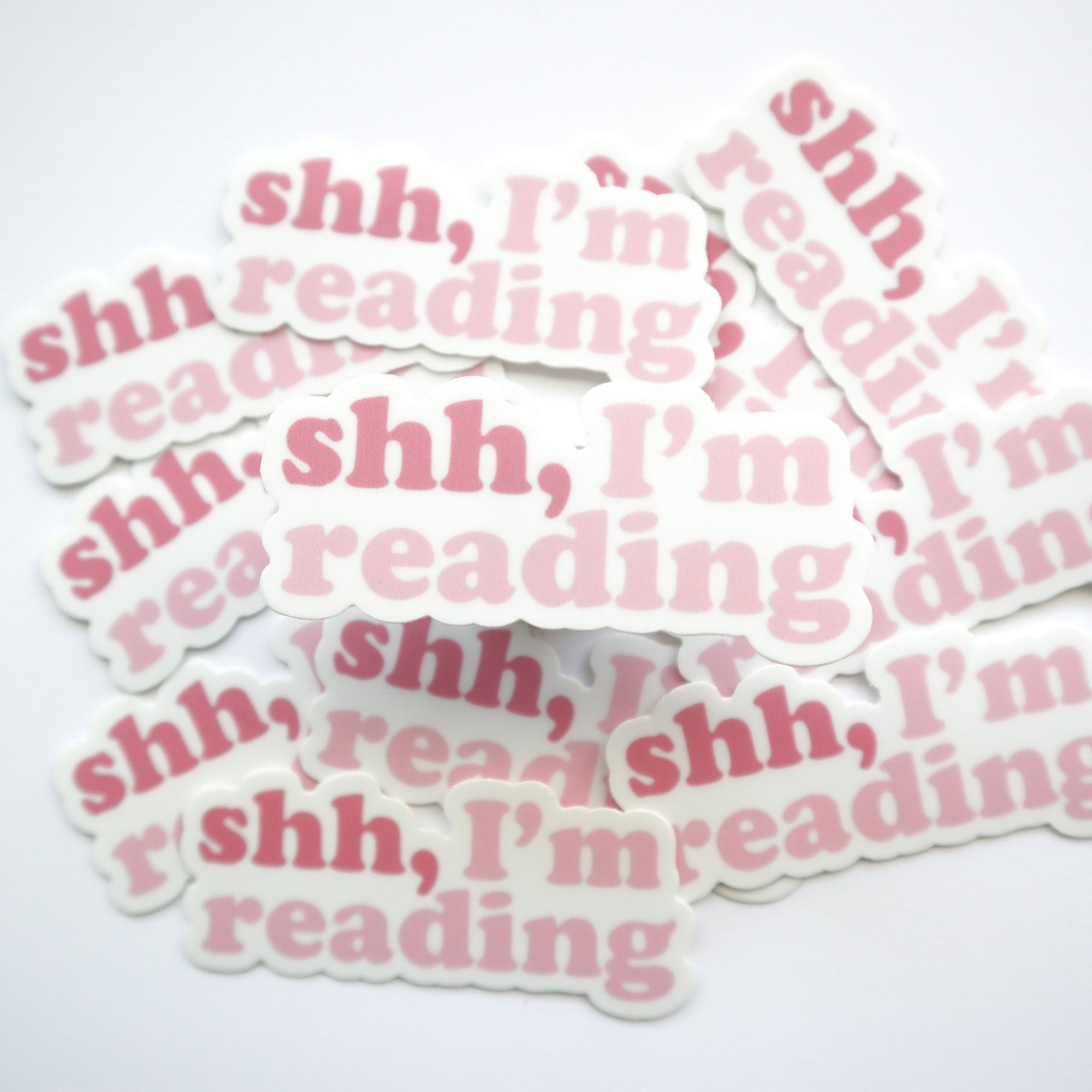 Shh, I'm Reading |  Matte Sticker