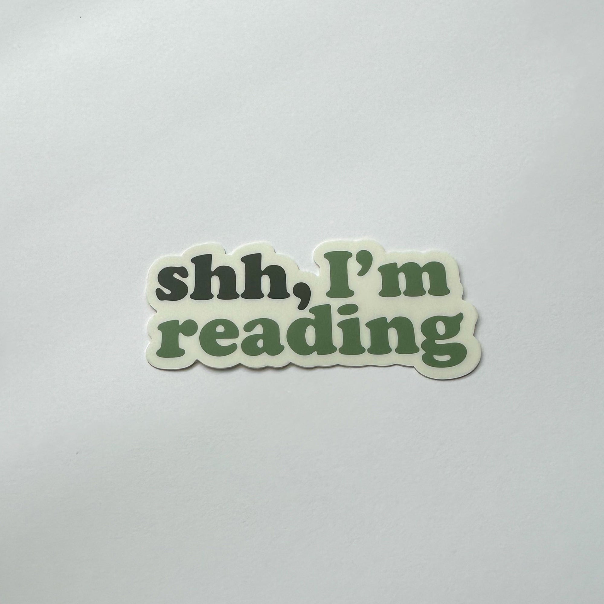 Shh, I'm Reading |  Matte Sticker | Green