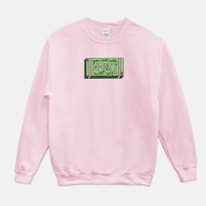 You Can't Make Money with Art Sweatshirt